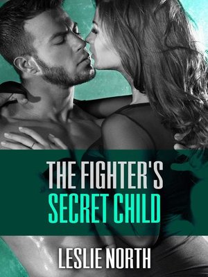 cover image of The Fighter's Secret Child